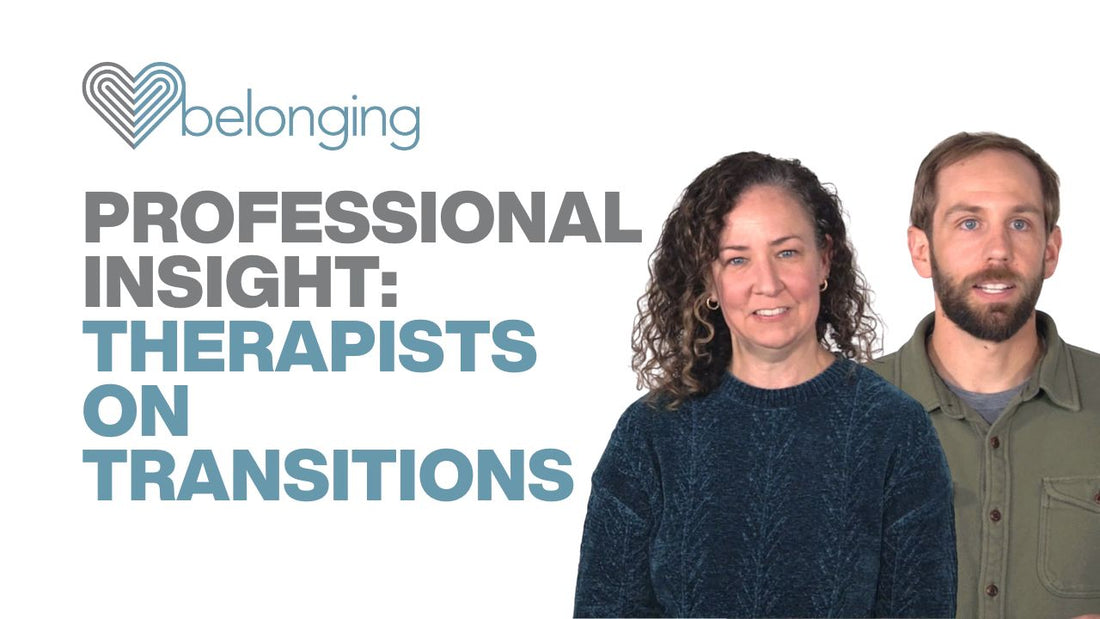 Two therapists standing beside the Belonging logo with the text “Professional Insight: Therapists on Transitions” on a light background.