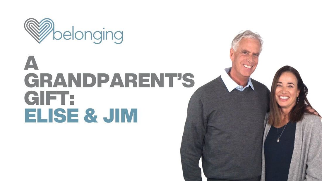 Elise and Jim standing beside the Belonging logo with the text “A Grandparent’s Gift: Elise & Jim” on a light background.